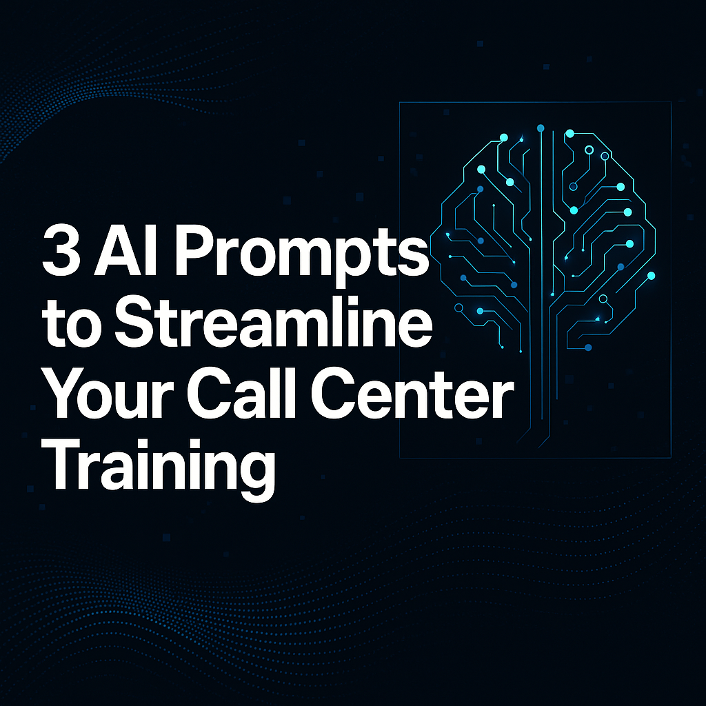 A dark, tech-themed graphic with the headline “3 AI Prompts to Streamline Your Call Center Training” in bold white text, next to a glowing teal circuit-board brain icon.